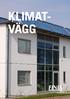 klimatvägg Foto: AB Helsingborgshem