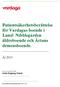 Patientsäkerhetsberättelse för Vardagas boende i Lund: Nibblegården äldreboende och Ärtans demensboende.