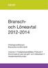 Bransch- och Löneavtal 2012-2014