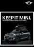 Keep it MINI. MINI ORIGINALTILLBEHÖR. FÖR MINI 3- OCH 5-DÖRRAR.