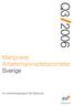 Q3 2006. Manpower Arbetsmarknadsbarometer Sverige. En undersökningsrapport från Manpower