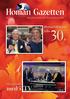 Homan Gazetten. medlemstidning för HomanSällskapet. HomanSällskapet fyller. 30 år. VSF och Monika. med i TV