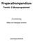 Preparatkompendium. Termin 2 läkarprogrammet. Humanbiologi. Hälsa och biologisk funktion. Johan Paulsson 2004-09-03