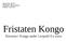 Martin Pola, TE11B Handledare: Marcus Nilsson Inlämnat: 5 juni 2012. Fristaten Kongo. Slavarna i Kongo under Leopold II:s styre