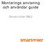 Monterings anvisning och användar guide. Smartroller Mk2