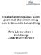 Likabehandlingsplan samt plan mot diskriminering och kränkande behandling. Fria Läroverken i Linköping Läsåret 2015/2016