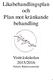 Likabehandlingsplan och Plan mot kränkande behandling. Vistträskskolan 2015/2016 Vidsels Rektorsområde