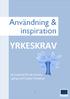 Användning & inspiration YRKESKRAV. ett material för att komma i gång med Carpes Yrkeskrav