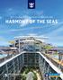 DITT ALLRA STÖRSTA ÄVENTYR BÖRJAR HÄR HARMONY OF THE SEAS. BEST CRUISE LINE OVERALL Travel Weekly Readers Choice Awards 2003 2014 YEARS RUNNING