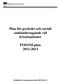 Plan för psykiskt och socialt omhändertagande vid krissituationer. POSOM-plan 2011-2013