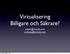 Virtualisering Billigare och Säkrare? tobbe@romab.com andreas@romab.com