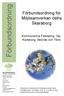 Förbundsordning. Förbundsordning för Miljösamverkan östra Skaraborg. Kommunerna Falköping, Hjo, Karlsborg, Skövde och Tibro