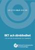 en liten blå bok om IKT och dövblindhet - tips och råd om bemötande och samarbete Nationellt kunskapscenter för dövblindfrågor