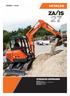 ZAXIS-3 -serien HYDRAULISK GRÄVMASKIN. Modell: ZX27-3 Nominell motoreffekt: 19,1 kw (26,0 HP) Arbetsvikt: 2 790 kg Djupskopa: 0,065 m 3