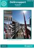 DNR 2013-082. Delårsrapport. Jan-aug 2013 FM centrum. Bild: Uppförande av parkeringshuset vid Universitetssjukhuset i Linköping, 2013.