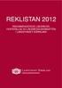 REKLISTAN 2012 REKOMMENDERADE LÄKEMEDEL FASTSTÄLLDA AV LÄKEMEDELSKOMMITTÉN I LANDSTINGET SÖRMLAND