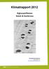 Klimatrapport 2012. Kontaktinformation: Jens Johansson jens.johansson@uandwe.se 1 (7)