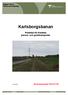Rapport 2012:4 Tillväxt och Utveckling. Karlsborgsbanan. Potential för framtida person- och godstransporter. Juni 2012 Remissexemplar 2012-07-02