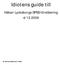 Idiotens guide till. Håkan Lyckeborgs SPSS-föreläsning 4/12 2008. Av: Markus Ederwall, 21488