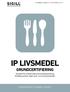 IP STANDARD UTGÅVA 2014:1 GILTIG FRÅN 2014-01-01 IP LIVSMEDEL