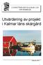 Utvärdering av projekt i Kalmar läns skärgård