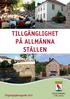 TILLGÄNGLIGHET PÅ ALLMÄNNA STÄLLEN