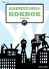 ANIMATIONS KOKBOK. Filmrecept för kreativa