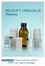PRODUCT CATALOGUE. Pharma. If you ve got the contents we ve got the package