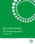 Specialistordning för fysioterapeuter. Inrättad 1993