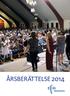 Foto: Anna Sellén ÅRSBERÄTTELSE 2014. Årsredogörelse 2014 1