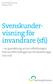 Svenskundervisning. invandrare (sfi)