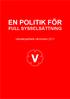 EN POLITIK FÖR FULL SYSSELSÄTTNING. Vänsterpartiets vårmotion 2011