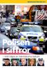 Rikspolisstyrelsen 2011. Polisen i siffror. möt några av människorna bakom