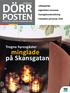 DÖRR POSTEN. minglade på Skansgatan. Trogna hyresgäster. Julklappstips Lägenheten renoveras Hyresgästundersökning Frändefors på kartan 1539