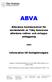 ABVA. Allmänna bestämmelser för användande av Täby kommuns allmänna vatten- och avloppsanläggning. samt. Information till fastighetsägare