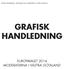 GRAFISK HANDLEDNING EUROPAVALET 2014 MODERATERNA I VÄSTRA GÖTALAND GRAFISK HANDLEDNING EUROPAVALET 2014 MODERATERNA I VÄSTRA GÖTALAND