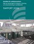 Rapport 2009. Handbok för avfallsutrymmen. Råd och anvisningar för transport, förvaring och dimensionering av hushållsavfall