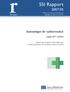 SSI Rapport 2007:05. Doskatalogen för nukleärmedicin. projekt SSI P 1426.04