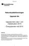 Naturskyddsföreningen. Uppsala län. Uppsala läns natur- och miljösituation 2015 Övergripande mål 2015