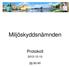 Miljöskyddsnämnden. Protokoll 2012-12-10 82-90