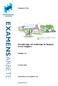 EXAMENSARBETE. Förutsättningar och Avsättningar för Biogas för Gröna Vessigebro. Version 1.0. Tommy Lerin. Energiingenjör 180hp