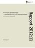 Kvinnors arbetsmiljö. Rapport 2012:11. Tillsynsaktivitet 2012 inom regeringsuppdraget om kvinnors arbetsmiljö. Delrapport