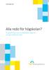 Publiceringsår 2015. Alla redo för högskolan?