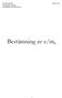 Umeå Universitet 2007-12-06 Institutionen för fysik Daniel Eriksson/Leif Hassmyr. Bestämning av e/m e