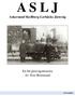 A S L J. Askersund Skyllberg Lerbäcks Järnväg. En bit järnvägshistoria Av: Eric Renstrand. www.aslj.se