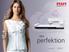 Per fection starts here ṬM. ren. perfektion. ActivStitch Technology