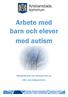 Arbete med barn och elever med autism