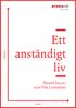 Januari 2016. Ett. anständigt liv. Anständighet. Shadé Jalali och Per Lindberg. Inkomst