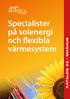 Specialister på solenergi och flexibla värmesystem