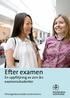 Efter examen En uppföljning av 2011 års examensstudenter. Företagsekonomiska institutionen